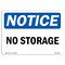 Signmission OSHA Notice, 5" Height, No Storage Sign, 7" X 5", Landscape OS-NS-D-57-L-14870 - alternate 1